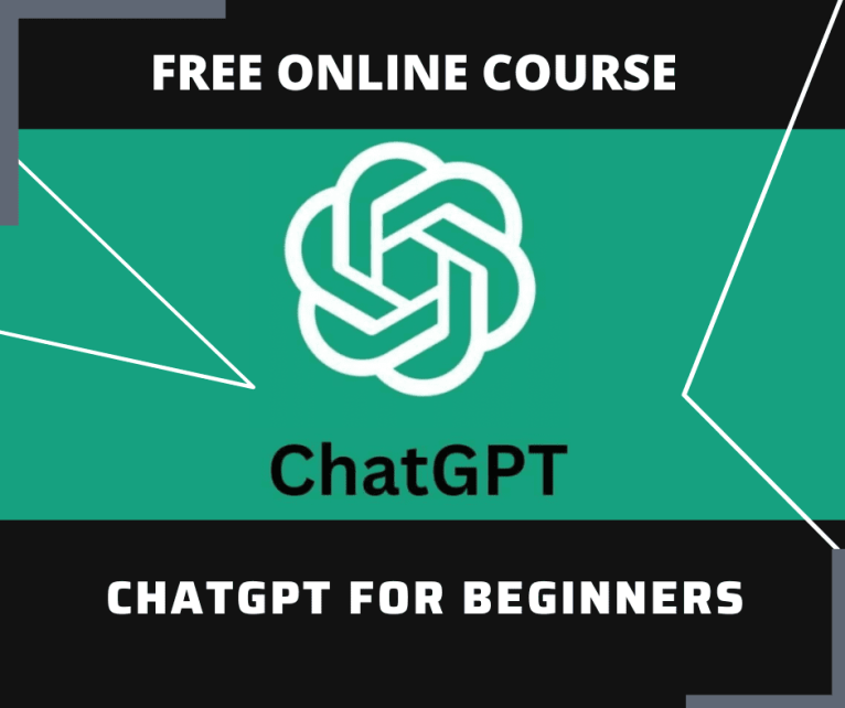 ChatGPT for Beginners Free Online Course