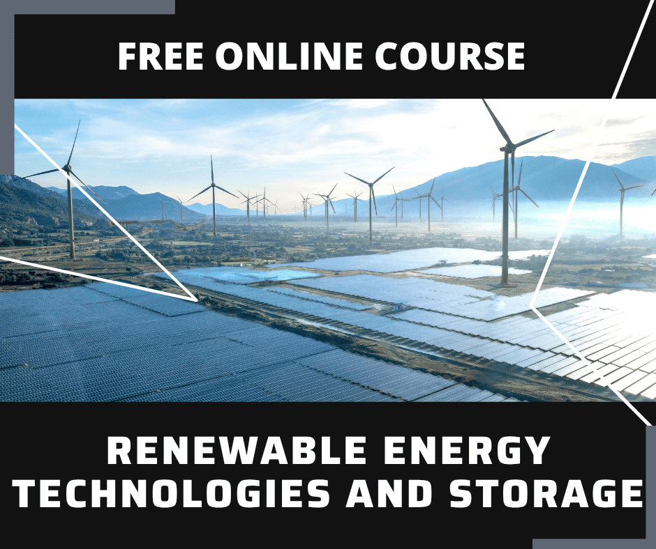 Renewable Energy Technologies and Storage Free Online Course