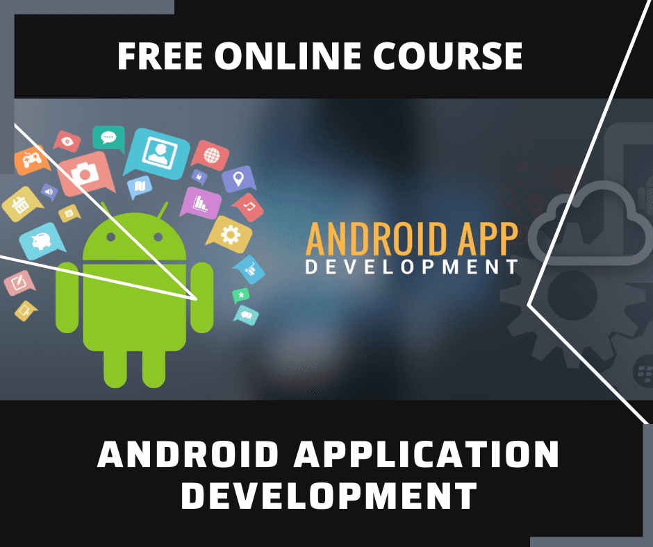 Android Application Development Free Online Course