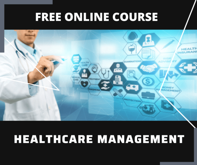 free online healthcare management courses with certificate