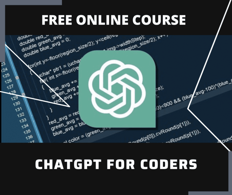 CHATGPT For Coders Free Course
