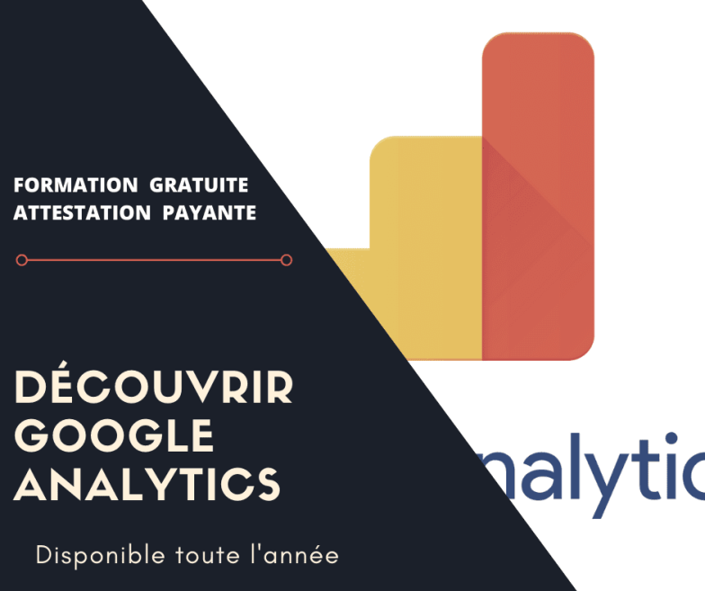 DÉCOUVRIR GOOGLE ANALYTICS