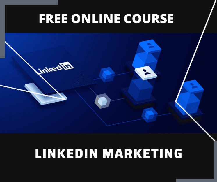LinkedIn Marketing Free Course